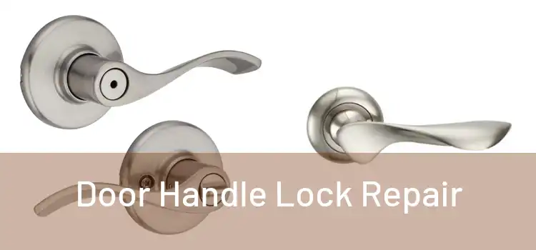  Door Handle Lock Repair 
